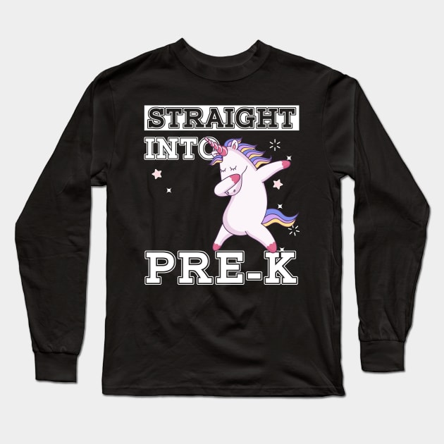 Straight Outta Pre-k Unicorn Back To School Gift Long Sleeve T-Shirt by kateeleone97023